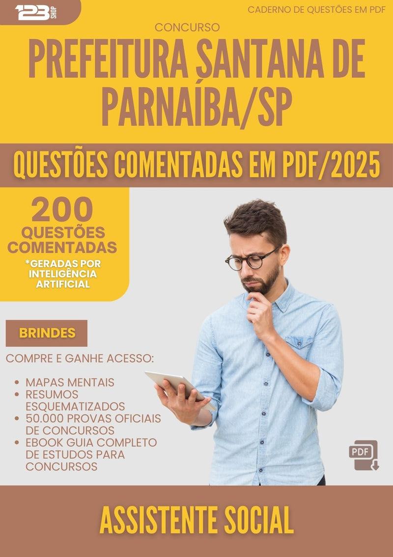 200 Questões Comentadas para Concurso Assistente Social Santana De da Prefeitura Parnaiba Sp 2025 - 200 Questões