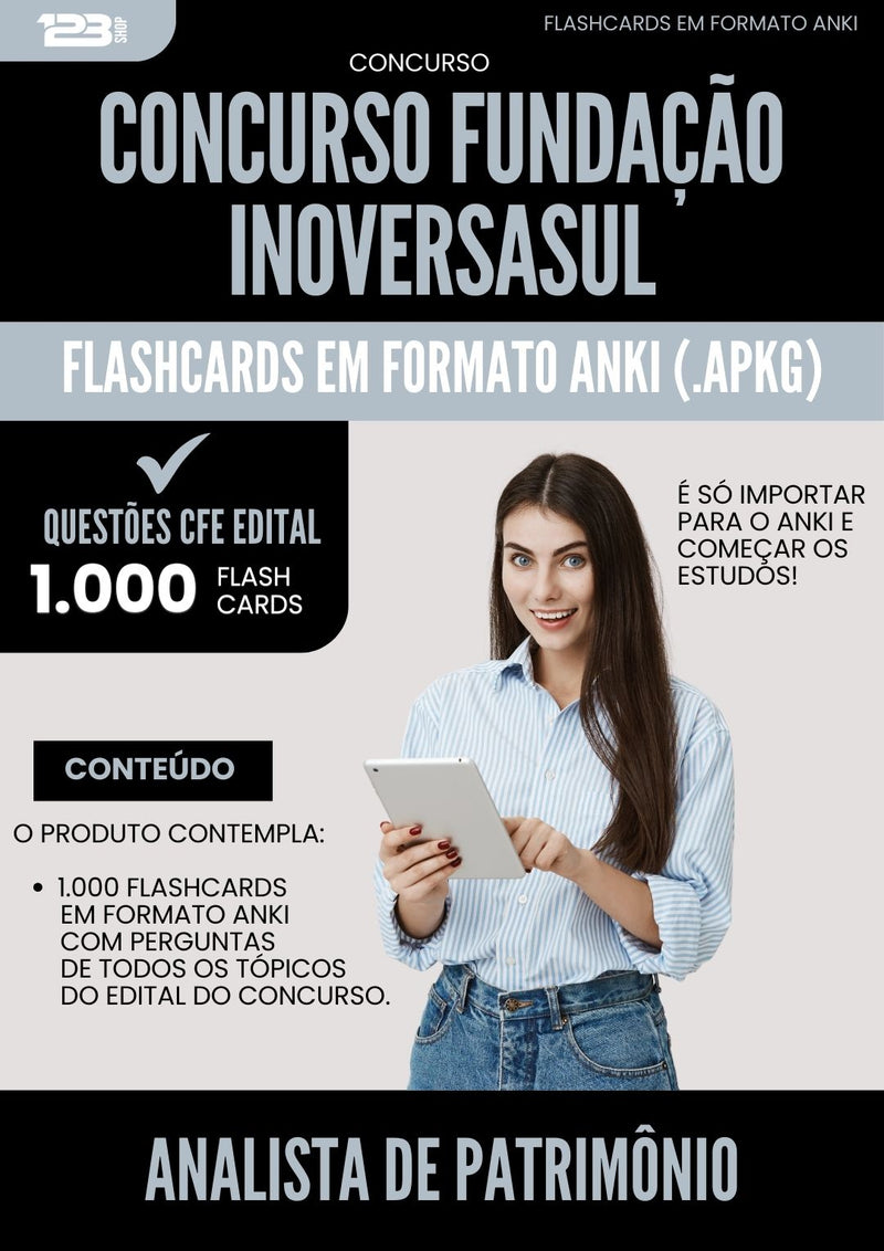 Flashcards para Concurso Analista De Patrimonio Fundacao Inoversasul 2024 - 1.000 Flashcards de Acordo com Edital